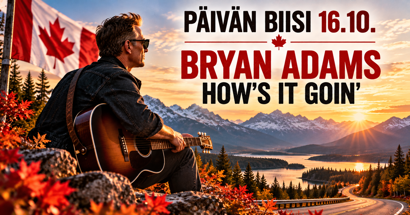 Päivän biisi 16.10. – Bryan Adams: How’s It Goin’