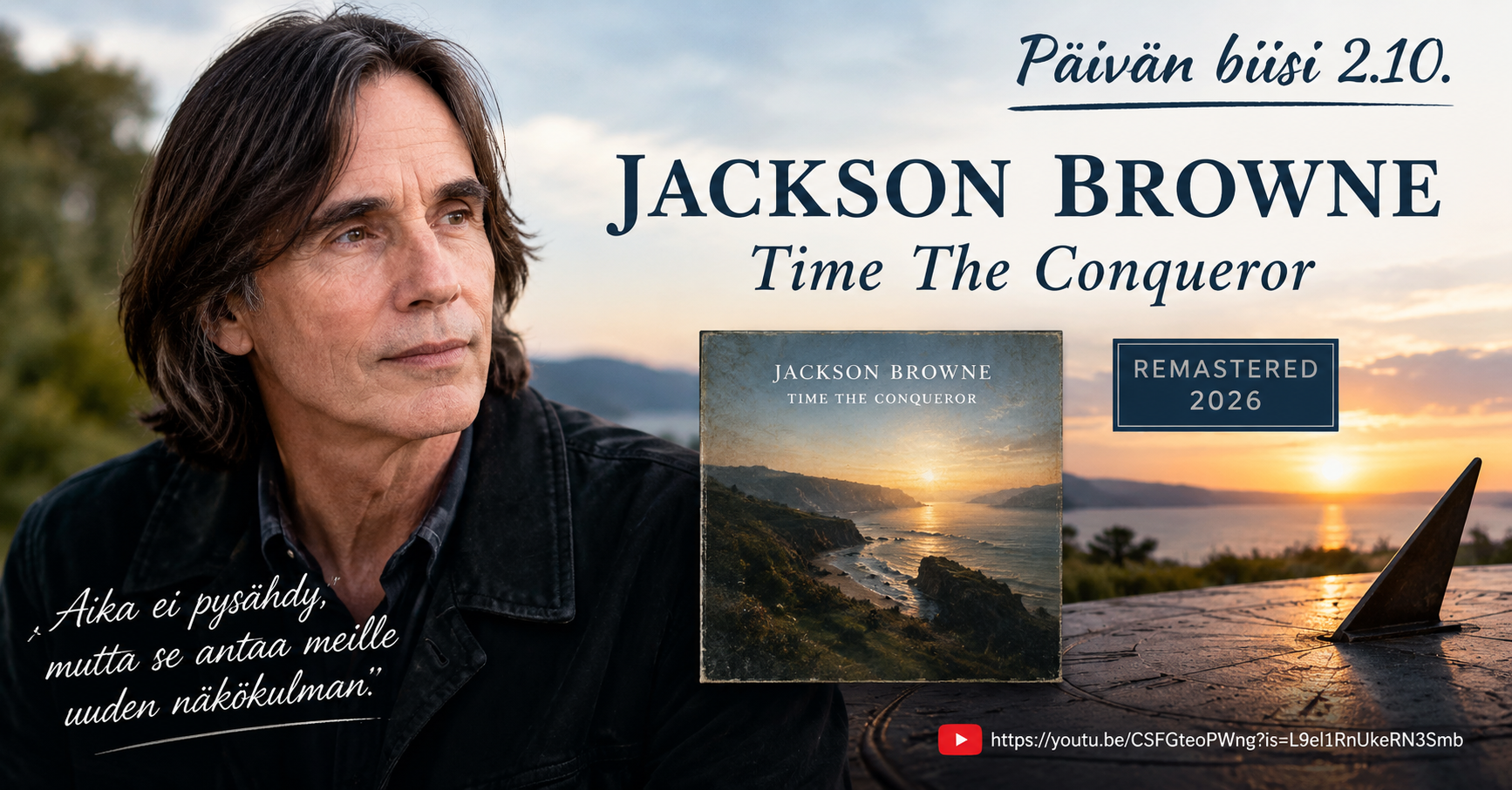 Päivän biisi 2.10. – Jackson Browne: Time The Conqueror